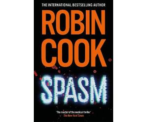 Robin Cook Spasm (Tascabile) Jack Stapleton and Laurie Montgomery