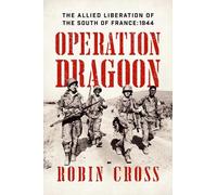 Robin Cross Operation Dragoon (Copertina rigida)
