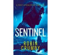 Robin Crumby Sentinel (Tascabile) Hurst Chronicles (PRESALE 13/08/2026)