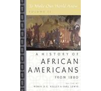 Robin D. G. Kelley Earl Lewis To Make Our World Anew: Volume II (Tascabile)