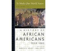 Robin D. G. Kelley Earl Lewis To Make Our World Anew: Volume II (Tascabile)