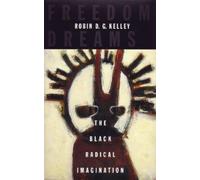 Robin D.G. Kelley Freedom Dreams (Tascabile)