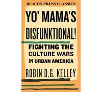 Robin D.G. Kelley Yo' Mama's Disfunktional (Copertina rigida) Beacon Classics