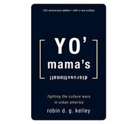 Robin D.G. Kelley Yo' Mama's Disfunktional (Tascabile)