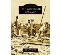Robin D Hohweiler Fisher 1947 Woodward Tornado (Tascabile) Images of America