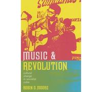 Robin D. Moore Music and Revolution (Tascabile) Music of the African Diaspora