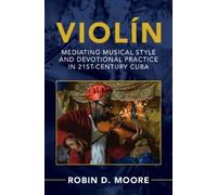 Robin D. Moore Violín (Tascabile) Afro-Latin America