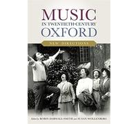 Robin Darwall-S Music in Twentieth-Century Oxford: New Direct (Copertina rigida)