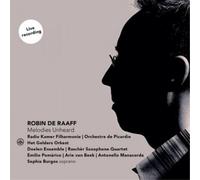 Robin de Raaff Robin De Raaff: Melodies Unheard (CD) Album