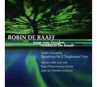 Robin de Raaff Robin De Raaff: Violin Concerto/Symphony No. 1 Tanglewood Ta (CD)