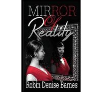 Robin Denise Barnes Mirror of Reality (Tascabile)