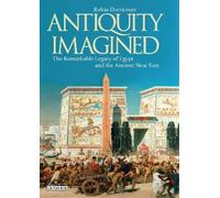Robin Derricourt Antiquity Imagined (Copertina rigida)