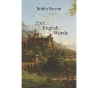 Robin Devoe Epic English Words (Tascabile)