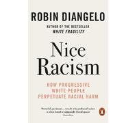 Robin DiAngelo Nice Racism (Tascabile)
