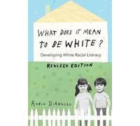 Robin DiAngelo What Does It Mean to Be White? (Tascabile) Counterpoints