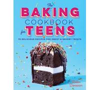 Robin Donovan The Baking Cookbook for Teens (Tascabile)