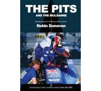 Robin Donovan The Pits and the Mulsanne (Tascabile)