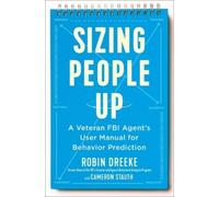 Robin Dreeke Cameron Stauth Sizing People Up (Copertina rigida)