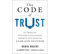 Robin Dreeke Cameron Stauth The Code of Trust (Tascabile)