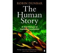 Robin Dunbar The Human Story (Tascabile)