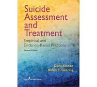 Robin E. Gearing Dana Alonzo Suicide Assessment and Treatment (Tascabile)