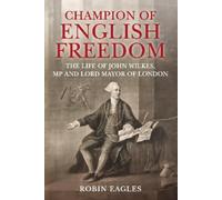 Robin Eagles Champion of English Freedom (Copertina rigida)