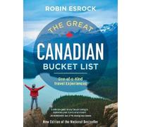 Robin Esrock The Great Canadian Bucket List (Tascabile)