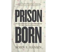 Robin F Hansen Prison Born (Tascabile)