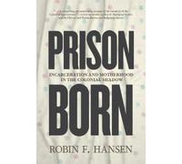 Robin F Hansen Prison Born (Tascabile)