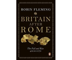 Robin Fleming Britain After Rome (Tascabile) Penguin History of Britain