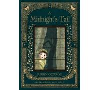 Robin George A Midnight's Tail (Copertina rigida)