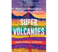 Robin George Andrews Super Volcanoes (Tascabile)