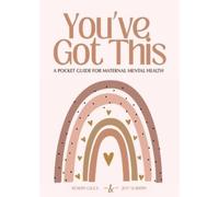 Robin Giles Joy You've Got This - A Pocket Guide to Maternal Mental (Tascabile)