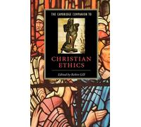 Robin Gill The Cambridge Companion to Christian Ethics (Copertina rigida)