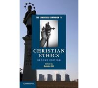 Robin Gill The Cambridge Companion to Christian Ethics (Tascabile)