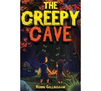 Robin Gillingham The Creepy Cave (Tascabile)