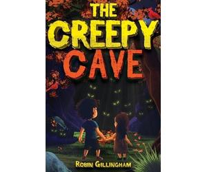 Robin Gillingham The Creepy Cave (Tascabile)