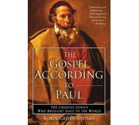 Robin Griffith-Jones The Gospel According To Paul (Tascabile)