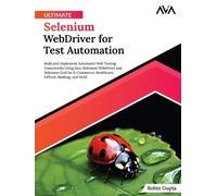 Robin Gupta Ultimate Selenium WebDriver for Test Automation (Digital download)