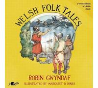 Robin Gwyndaf Welsh Folk Tales (Tascabile)