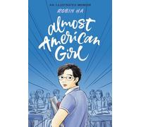Robin Ha Almost American Girl (Copertina rigida)