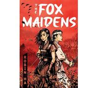 Robin Ha The Fox Maidens (Tascabile)