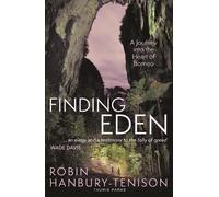 Robin Hanbury-Tenison Finding Eden (Tascabile) (PRESALE 30/01/2025)
