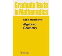 Robin Hartshorne Algebraic Geometry (Copertina rigida)