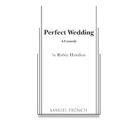 Robin Hawdon Perfect Wedding (Tascabile) French's Acting Editions