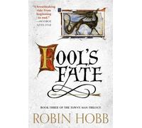 Robin Hobb – Fool's Fate – Terzo libro della trilogia Tawny Man – Tascabile