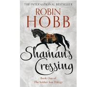 Robin Hobb Shaman’s Crossing (Tascabile) Soldier Son Trilogy