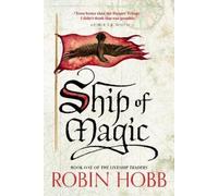 Robin Hobb Ship of Magic (Tascabile) Liveship Traders Trilogy