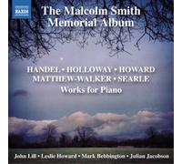 Robin Holloway The Malcolm Smith Memorial Album: Handel/Holloway/Howard/Mat (CD)