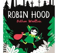 Robin Hood: A forest folktale for little rebels